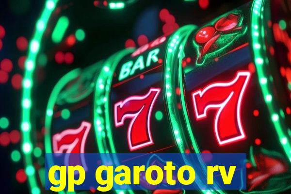 gp garoto rv